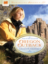 Oregon Outback by Elizabeth Goddard eBook